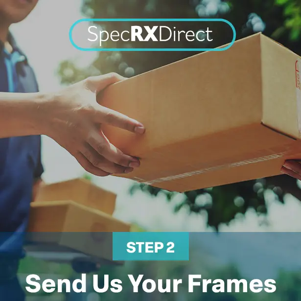 Lens Replacement - Step 2- Send Us Your Frames -SpecRXDirect